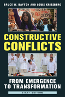 Constructive Conflicts: From Emergence to Transformation 1538160994 Book Cover