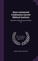 Semi-Centennial Celebration: May Fifth to Ninth, Nineteen Hundred Six 1359459200 Book Cover