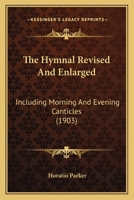 The Hymnal revised and enlarged 1177754029 Book Cover