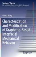 Characterization and Modification of Graphene-Based Interfacial Mechanical Behavior 9811580286 Book Cover