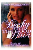 Becky with the Good Hair 1975752236 Book Cover