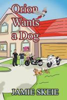 Orion Wants a Dog 1096896052 Book Cover