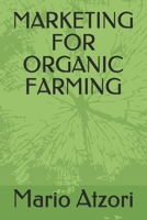 MARKETING FOR ORGANIC FARMING B08SH41ZLM Book Cover