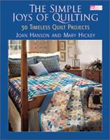 The Simple Joys of Quilting: 30 Timeless Quilt Projects (That Patchwork Place) 1564773833 Book Cover