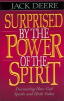 Surprised by the Power of the Spirit 0310587905 Book Cover