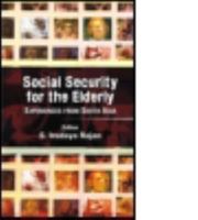 Social Security for the Elderly: Experiences from South Asia 0415445434 Book Cover