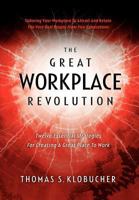 The Great Workplace Revolution 0984846905 Book Cover