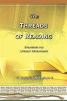 The Threads of Reading: Strategies for Literacy Development 087120794X Book Cover