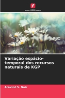 Variação espácio-temporal dos recursos naturais de KGP 6206420027 Book Cover