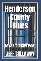 Henderson County Blues 1505641764 Book Cover