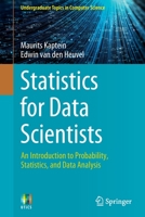 Statistics for Data Scientists: An Introduction to Probability, Statistics, and Data Analysis 303010530X Book Cover