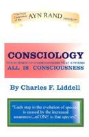 CONSCIOLOGY: The Science of Consciousness 0759629374 Book Cover
