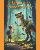 Sergio y los dinosaurios B0CPQG1JG1 Book Cover