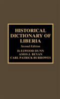 Historical Dictionary of Liberia 0810838761 Book Cover