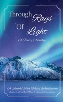 Through Rays of Light B0FJLMJDQY Book Cover