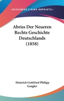 Abriss Der Neueren Rechts Geschichte Deutschlands (1858) 1271396742 Book Cover