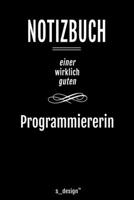 Notizbuch f�r Programmierer / Programmiererin: Originelle Geschenk-Idee [120 Seiten liniertes blanko Papier ] 1677166622 Book Cover