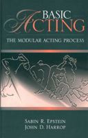 Basic Acting: The Modular Process 0205183387 Book Cover
