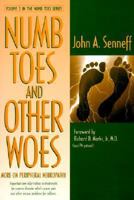 Numb Toes and Other Woes: More on Peripheral Neuropathy 0967110734 Book Cover