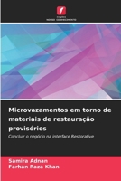 Microvazamentos em torno de materiais de restauração provisórios 6630176324 Book Cover