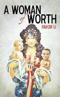 A Woman of Worth 1452024170 Book Cover