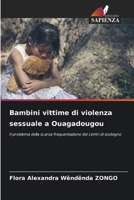 Bambini vittime di violenza sessuale a Ouagadougou (Italian Edition) 6207944488 Book Cover