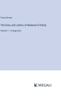 The Diary and Letters of Madame D'Arblay: Volume 1 - in large print 3387046278 Book Cover