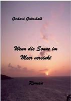 Wenn die Sonne im Meer versinkt: Eine Urlaubsgeschichte aus einer süditalienischen Region 3739244518 Book Cover