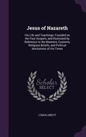 Jesus of Nazareth B003KDLRB0 Book Cover