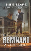 The Remnant: A Child's Story B0GGWJYZ7K Book Cover