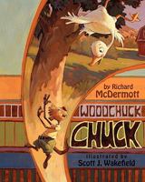 Woodchuck Chuck 098248500X Book Cover