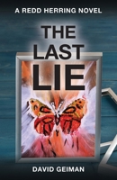 The Last Lie (A Redd Herring Novel) 1966392044 Book Cover