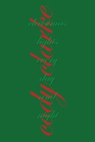 Christmas Lights Every Day And Night: Two Hundred Poems B08Y4LBRS4 Book Cover