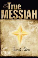 The True Messiah 0942407989 Book Cover