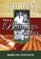Recipes from a Butcher's Wife 0988694816 Book Cover