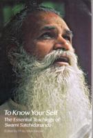 To Know Your Self: The Essential Teachings of Swami Satchidananda 0385126131 Book Cover