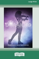 Derailed - A Moribund Prequel Novella (Circuit Fae 0.5) (16pt Large Print Format) 1038778964 Book Cover