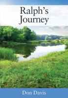 Ralph's Journey 1478775289 Book Cover