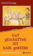 Gut Geschuttelt Ist Halb Gereimt 3734509718 Book Cover