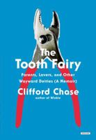 The Tooth Fairy: A Memoir 1468306952 Book Cover