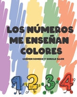 Los números me enseñan colores B08XLNTDXT Book Cover