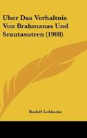 Uber Das Verhaltnis Von Brahmanas Und Srautasutren (1908) 1160036888 Book Cover