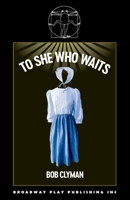 To She Who Waits 0881458589 Book Cover