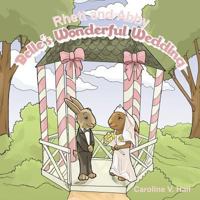 Rhett and Abby: Belle's Wonderful Wedding 1449726267 Book Cover