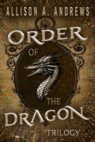 Order of the Dragon Trilogy Omnibus 1763662055 Book Cover