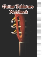 Guitar Tablature: Blank Guitar Tab Paper (140 Page Size 8.5x11) 1700720090 Book Cover