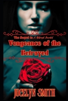 Vengeance of the Betrayed (The Betrayed Series) B0CP1PT8M2 Book Cover