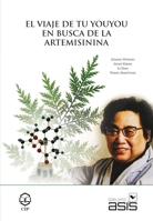 El viaje de Tu YouYou en busca de la artemisinina (Spanish Edition) 8417640290 Book Cover