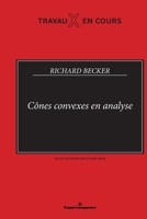 Cônes convexes en analyse (HR.TRAVAUX COUR) (French Edition) 2705663843 Book Cover
