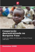 Cooperação descentralizada no Burquina Faso (Portuguese Edition) 6209396844 Book Cover